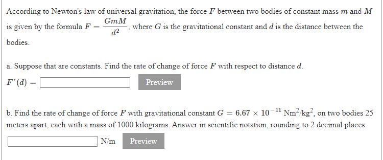 According To Newton S Law Of Universal Gravitation Chegg Com