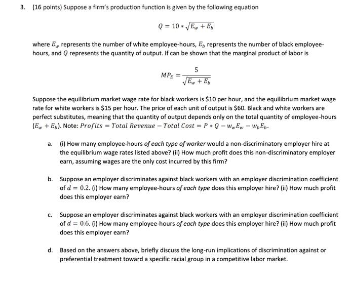 Solved (16 points) Suppose a firm's production function is | Chegg.com