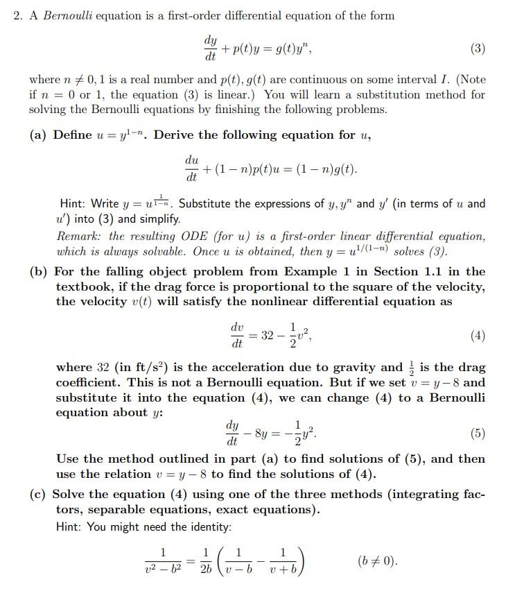 Solved 2. A Bernoulli equation is a first-order differential | Chegg.com