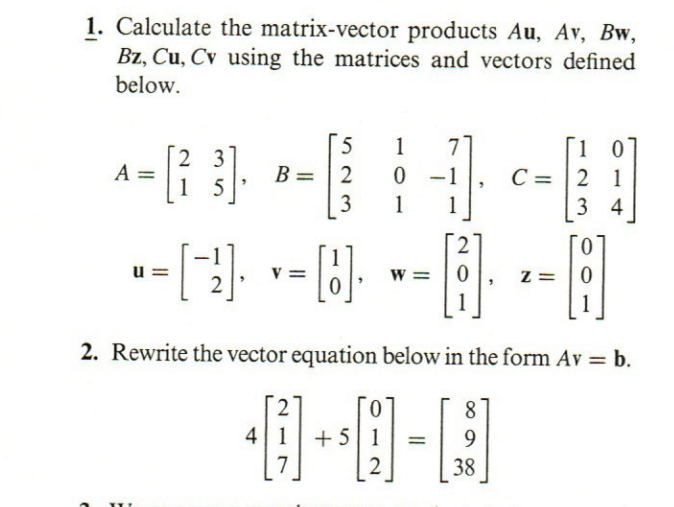 Solved 1. Calculate the matrix-vector products Au,Av,Bw, | Chegg.com