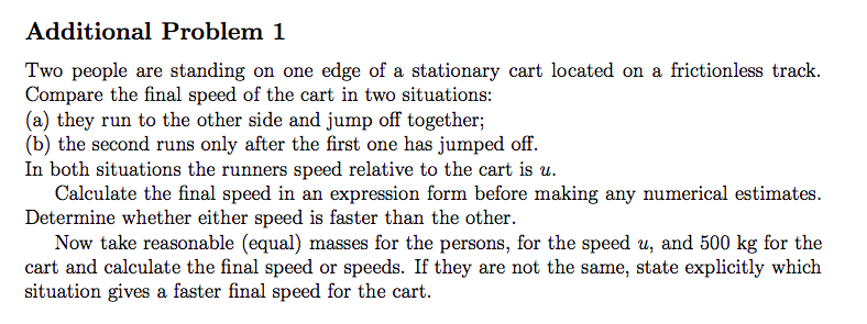 Solved Additional Problem 1 Two People Are Standing On One | Chegg.com