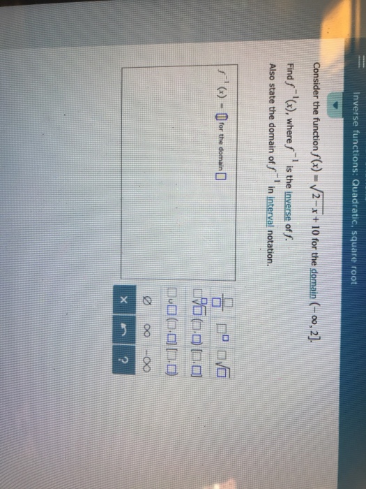 Solved Inverse functions: Quadratic, square root Consider | Chegg.com