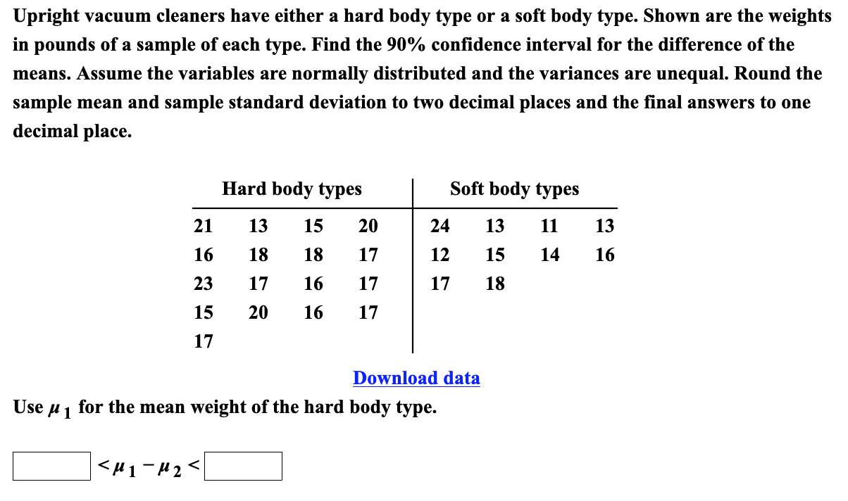 Solved Upright vacuum cleaners have either a hard body type