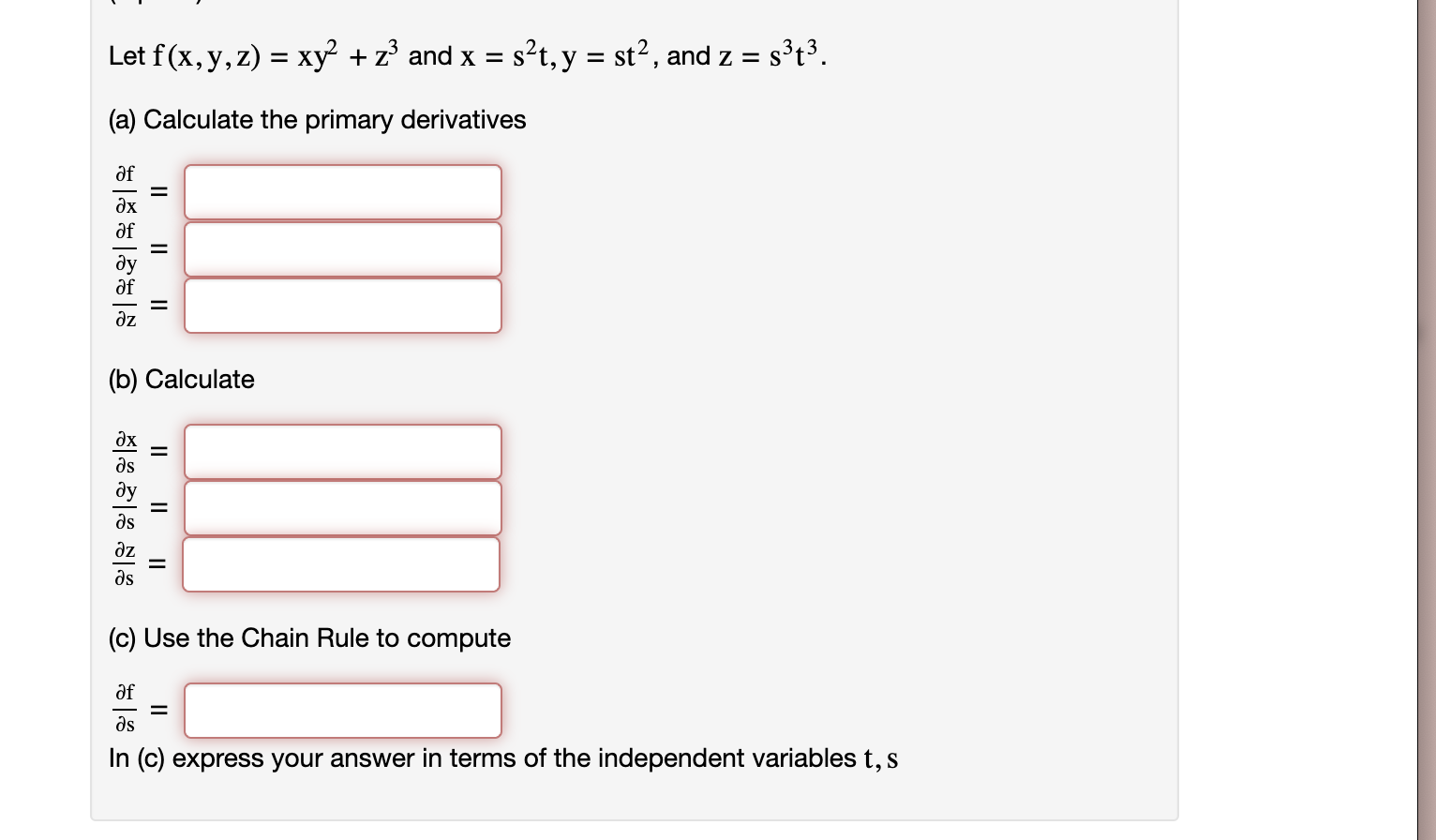 Solved Let F X Y Z Xy2 Z3 And X S2t Y S2 And Z S3t3 A