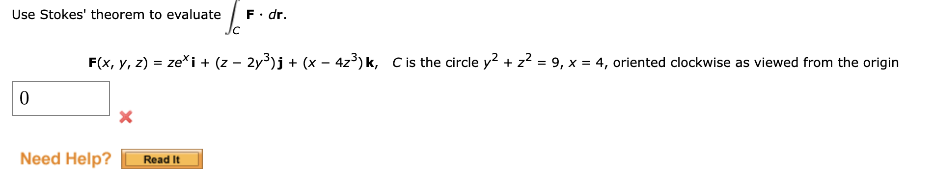 Solved Use Stokes' Theorem To Evaluate CF · Dr.F(x, Y, Z) = | Chegg.com