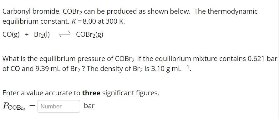 Solved Carbonyl bromide, COBr2 can be produced as shown | Chegg.com