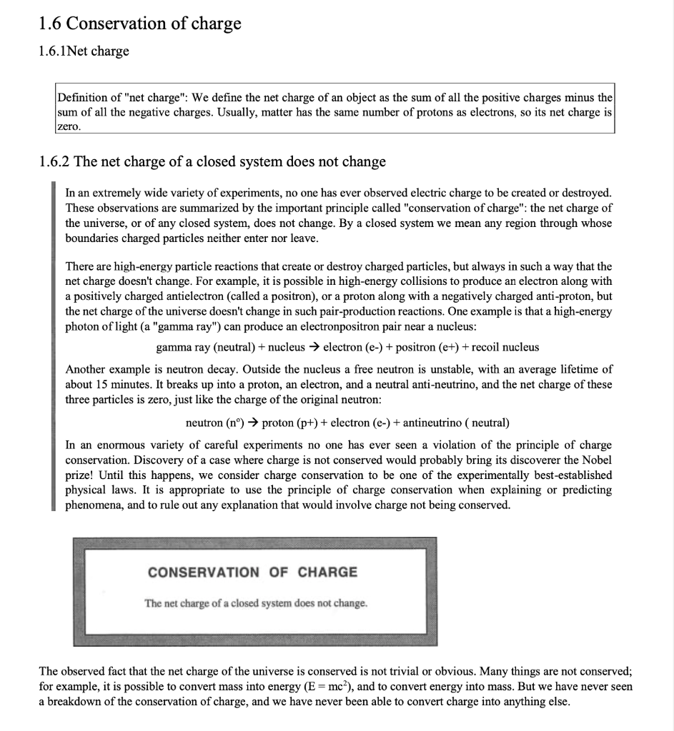 Solved 1.6 Conservation of charge 1.6.1 Net charge
