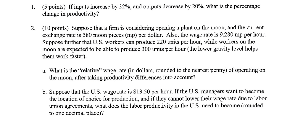 Solved (5 points) If inputs increase by 32%, and outputs | Chegg.com
