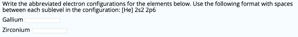 Solved Write The Abbreviated Electron Configurations For