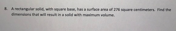 Solved A rectangular solid, with square base, has a surface | Chegg.com