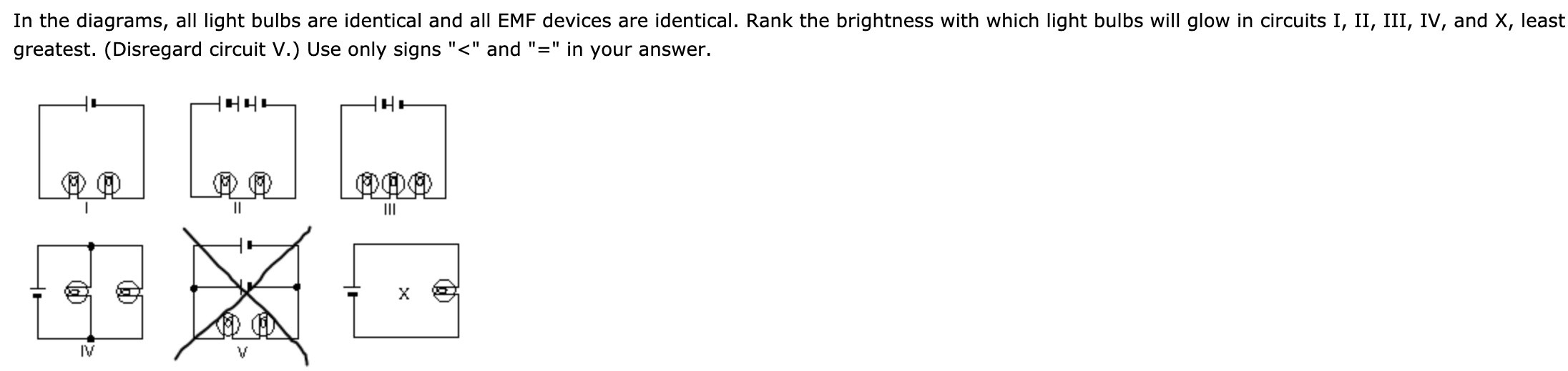 Solved In the diagrams, all light bulbs are identical and | Chegg.com