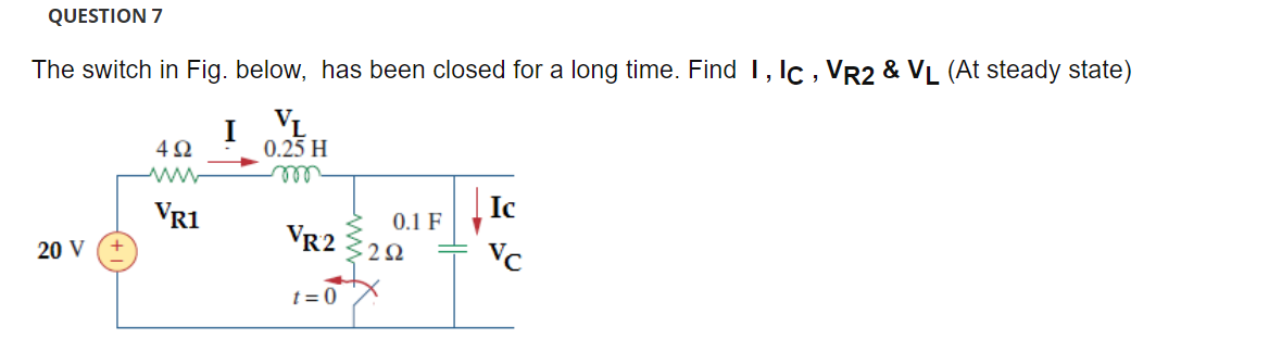 Solved The switch in Fig. below, has been closed for a long | Chegg.com