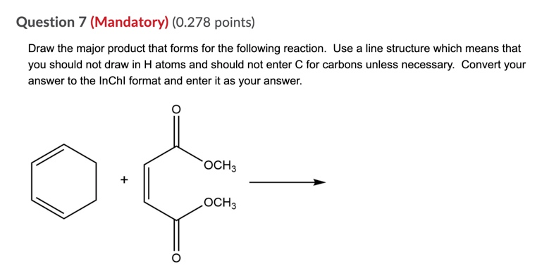 Solved Question 7 (Mandatory) (0.278 points) Draw the major | Chegg.com