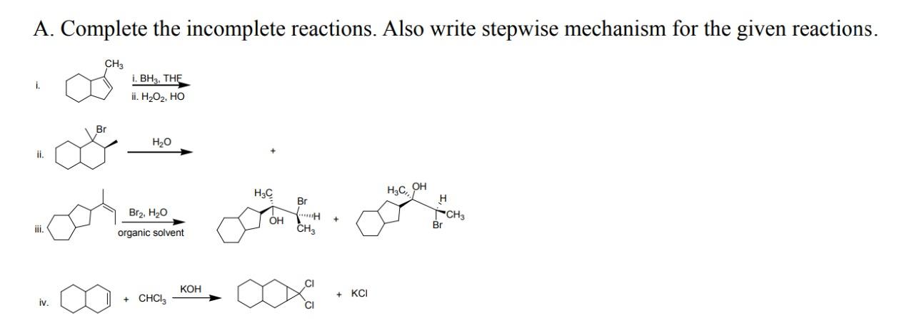 Solved A. Complete the incomplete reactions. Also write | Chegg.com