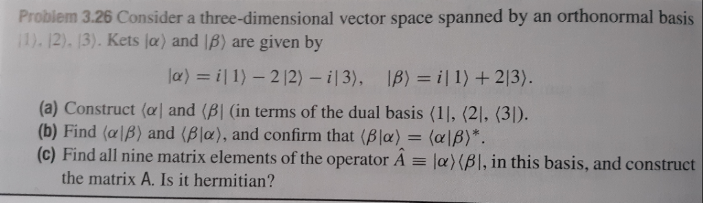 Solved Problem 3.26 Consider a three-dimensional vector | Chegg.com