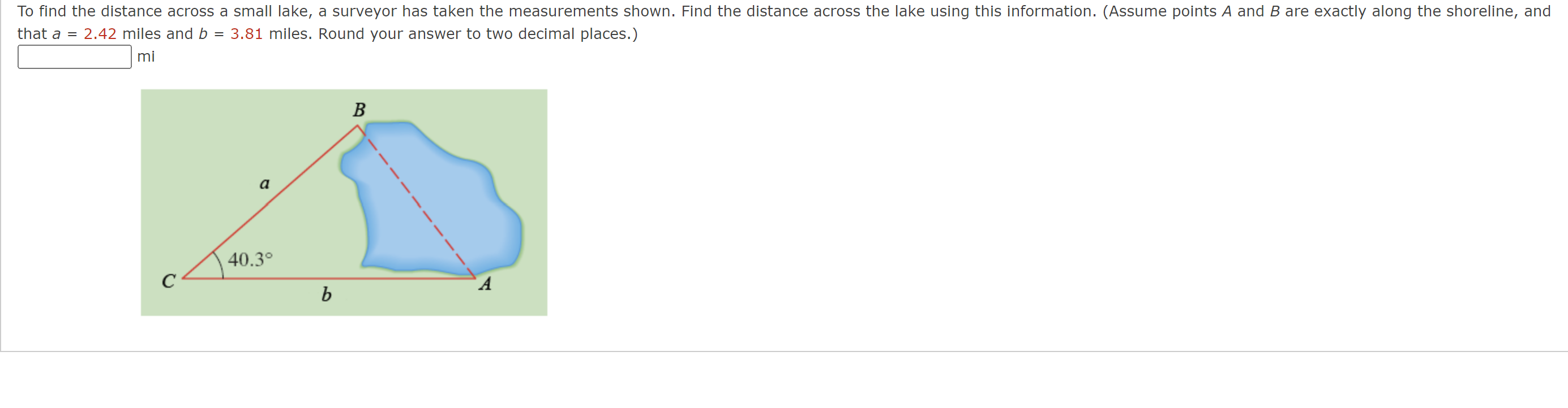 Solved that a=2.42 miles and b=3.81 miles. Round your answer | Chegg.com