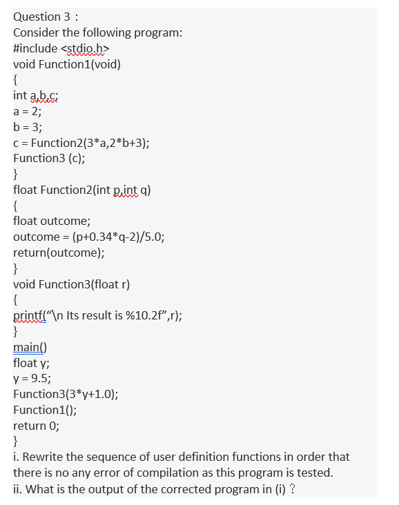 Solved Question 3 : Consider The Following Program: #include | Chegg.com