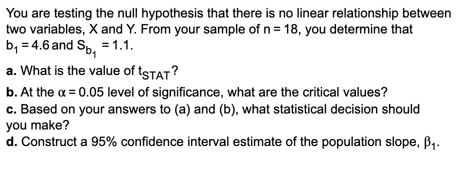 Solved You are testing the null hypothesis that there is no | Chegg.com