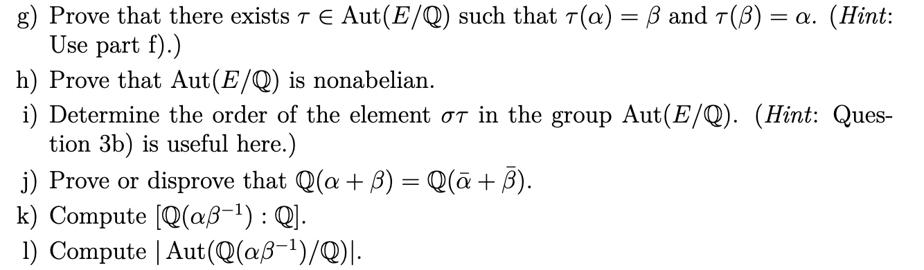 Solved 4 Let F X X4 2x2 6 And Let E Be The Split Chegg Com