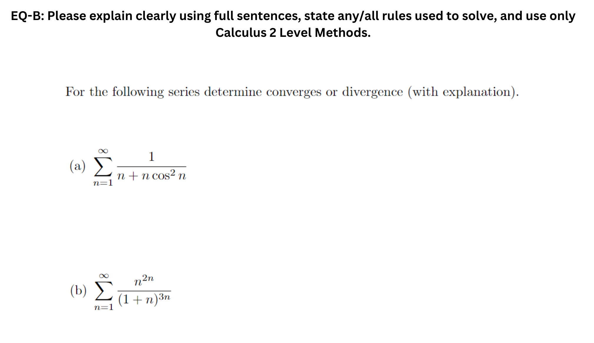 Solved -B: Please Explain Clearly Using Full Sentences, | Chegg.com