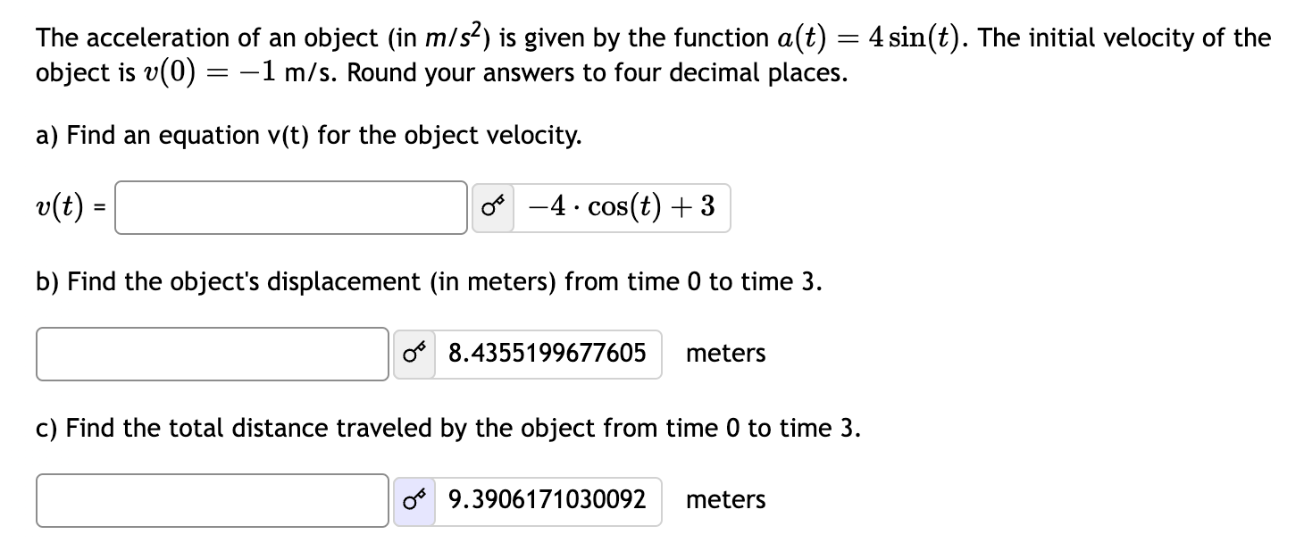Solved The acceleration of an object (in m/s2 ) is given by | Chegg.com