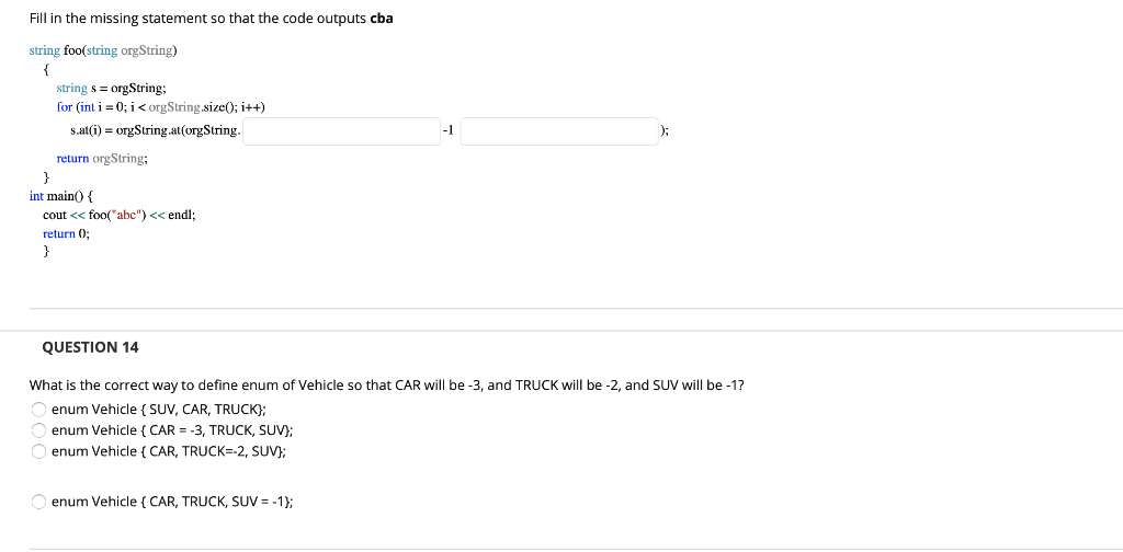 Solved Fill in the missing statement so that the code | Chegg.com