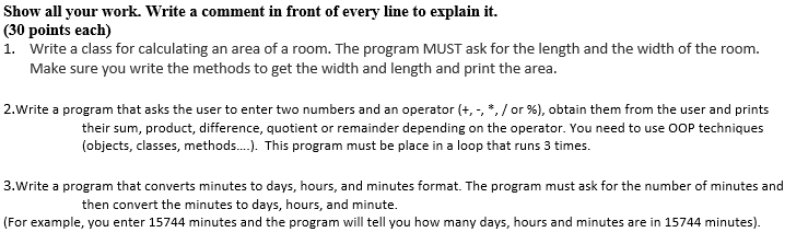 Solved Show all your work. Write a comment in front of every | Chegg.com