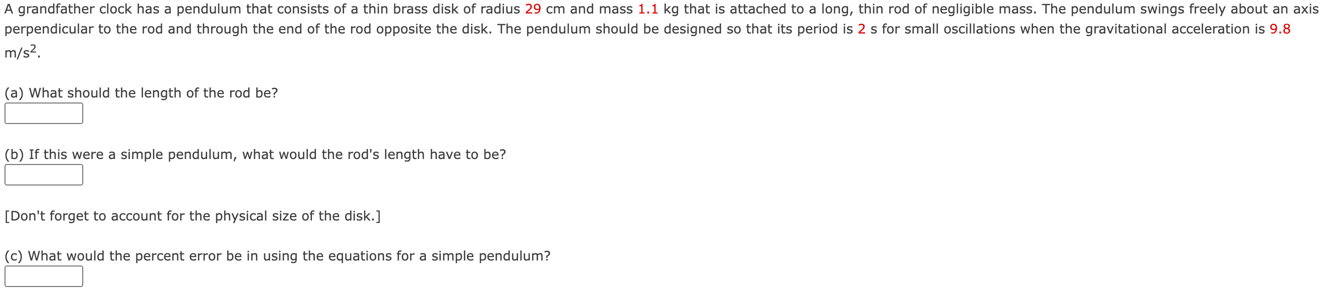 Solved A grandfather clock has a pendulum that consists of a