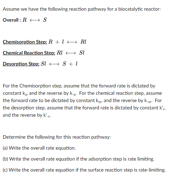 Solved Assume we have the following reaction pathway for a | Chegg.com
