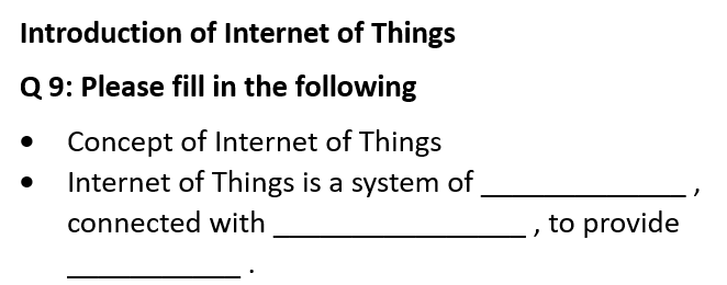 Solved Introduction Of Internet Of Things Q 9: Please Fill | Chegg.com