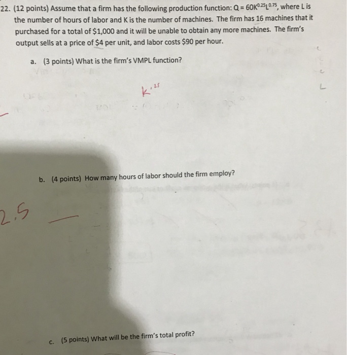 Solved 22. (12 points) Assume that a firm has the following | Chegg.com