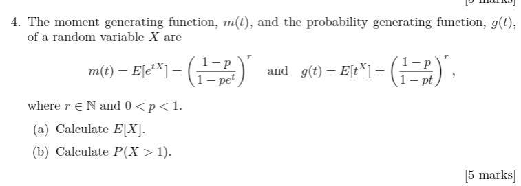 Solved 4 The Moment Generating Function M T And The Pro Chegg Com