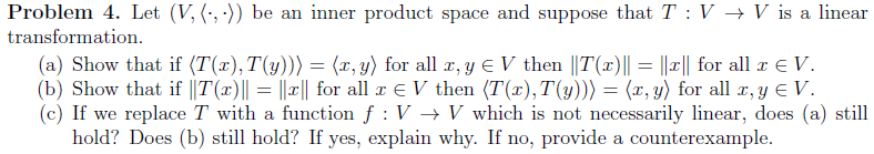 Solved Problem 4. Let (V, (:-)) be an inner product space | Chegg.com