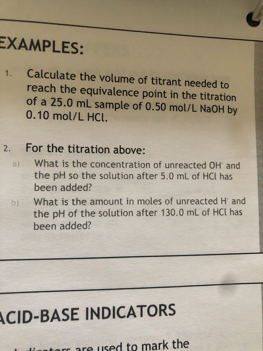Solved EXAMPLES Calculate the volume of titrant needed to
