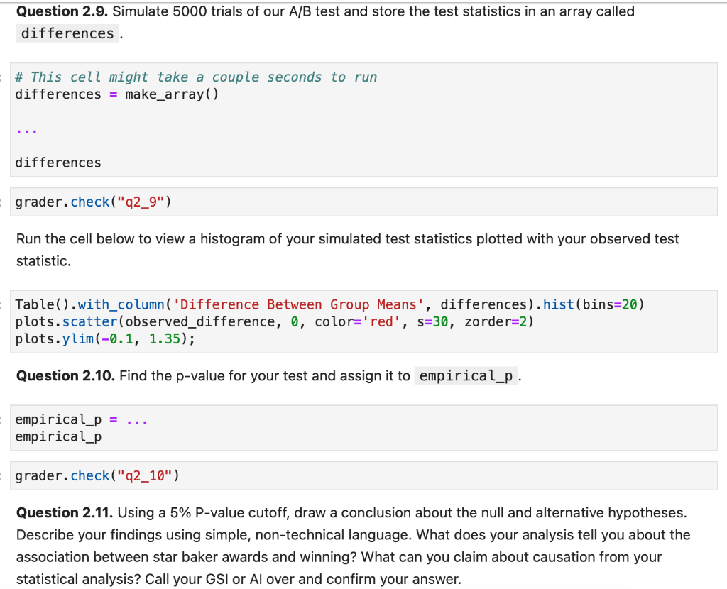 Solved Question 2.9. Simulate 5000 trials of our A/B test | Chegg.com