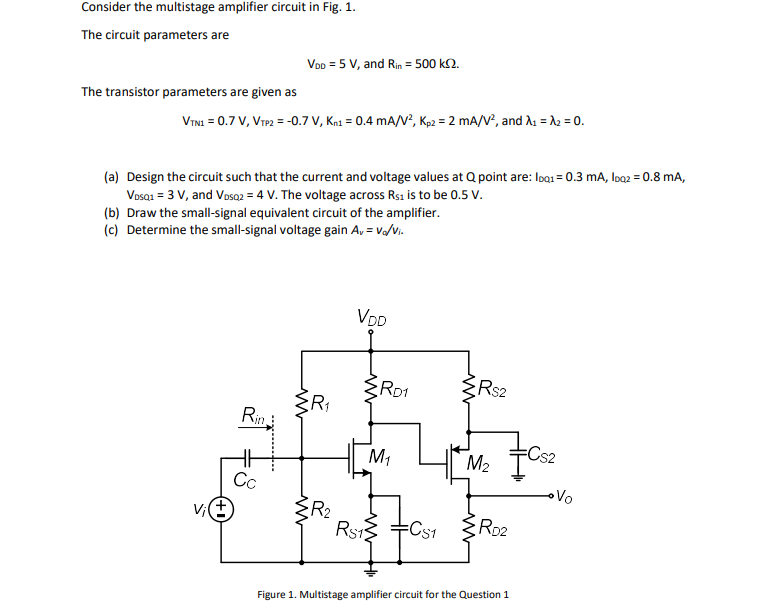 Solved Consider The Multistage Amplifier Circuit In Fig. 1. | Chegg.com