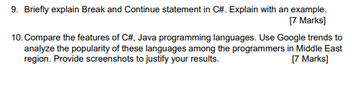 Solved 9. Briefly explain Break and Continue statement in | Chegg.com