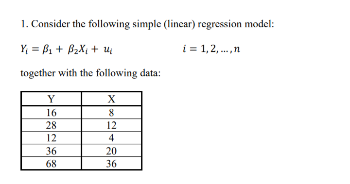 Solved 1. Consider the following simple (linear) regression | Chegg.com