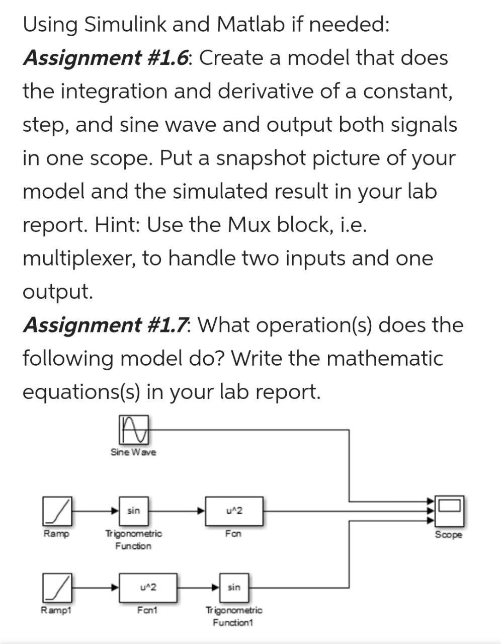 Using Simulink and Matlab if needed: Assignment #1.6: | Chegg.com