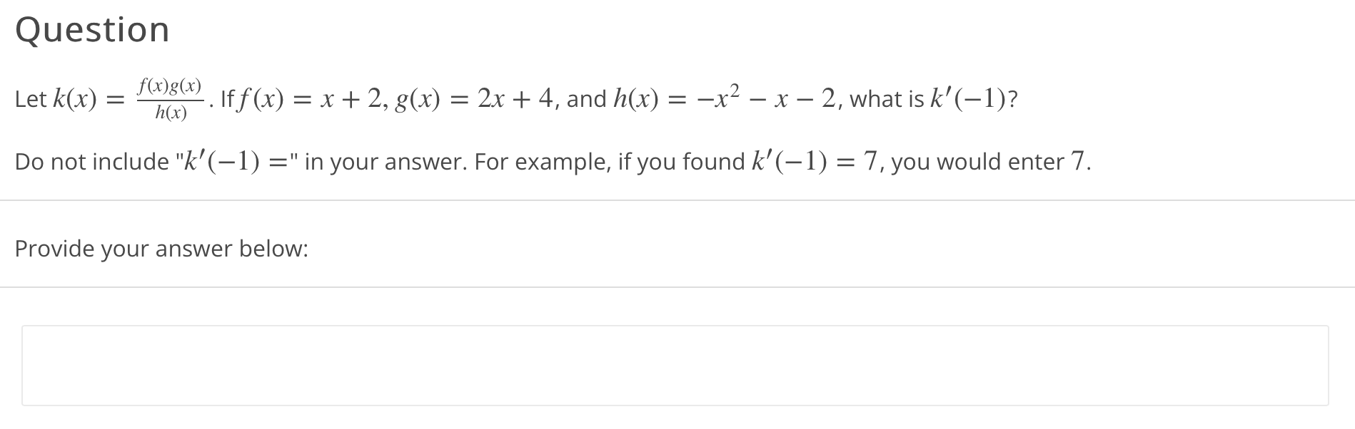 Solved Let Kxhxfxgx If Fxx2gx2x4 And 4620