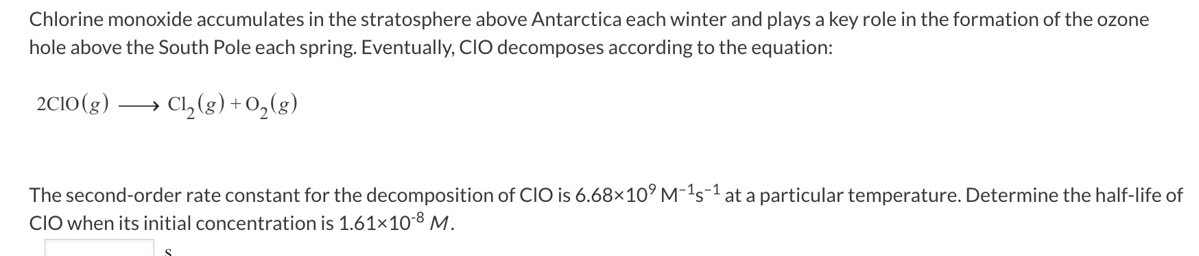 Solved Chlorine monoxide accumulates in the stratosphere | Chegg.com