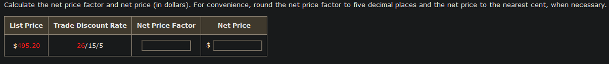 solved-calculate-the-net-price-factor-and-net-price-in-chegg