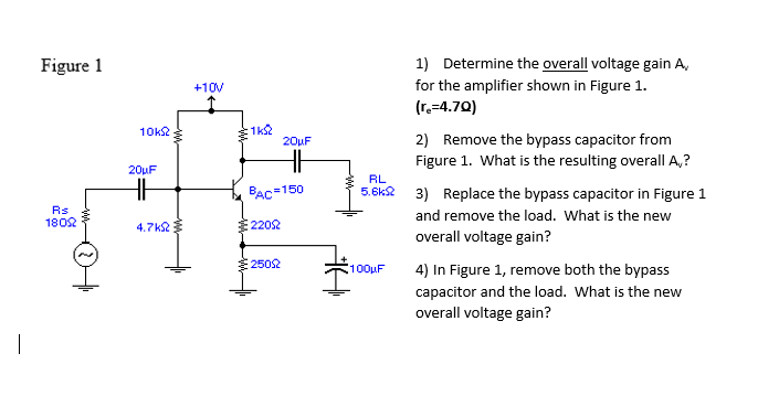 Solved Figure 1 +10V 1) Determine the overall voltage gain A | Chegg.com
