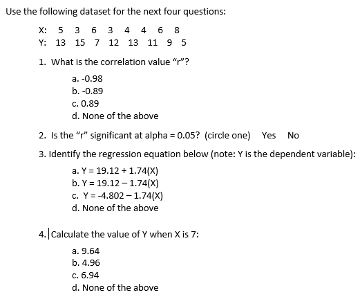 Solved Use the following dataset for the next four | Chegg.com