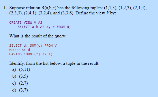 Solved 1. Suppose Relation R(a,b,c) Has The Following | Chegg.com