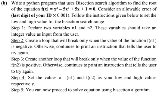 Solved (b) Write a python program that uses Bisection search | Chegg.com