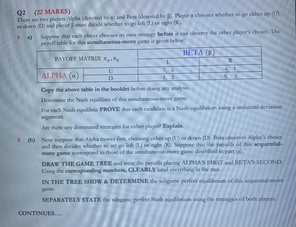 Q2 22 Marks There Are Two Players Alpha Denoted Chegg Com