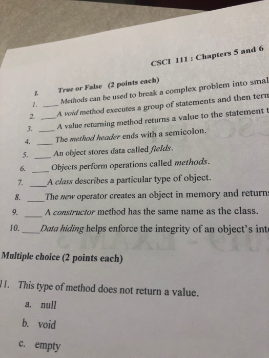 Solved 6 CSCI 111: Chapters 5 and Methods can be used to | Chegg.com