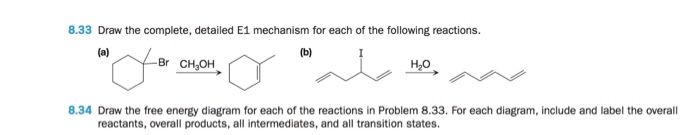 Solved 8.33 Draw the complete, detailed E1 mechanism for | Chegg.com