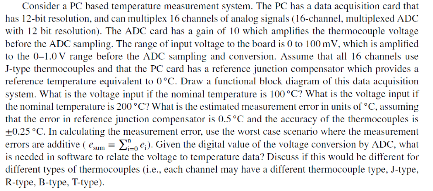 Solved Consider a PC based temperature measurement system. | Chegg.com